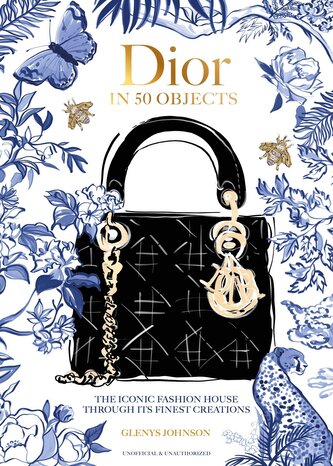 Dior in 50 Objects