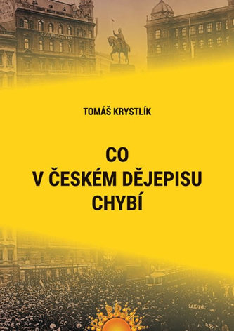 Co v českém dějepisu chybí
