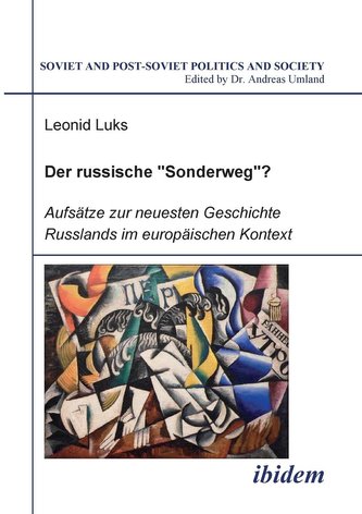 Der russische \"Sonderweg\"?