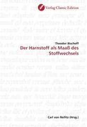 Der Harnstoff als Maaß des Stoffwechsels