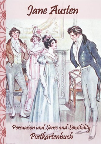 Persuasion und Sense and Sensibility