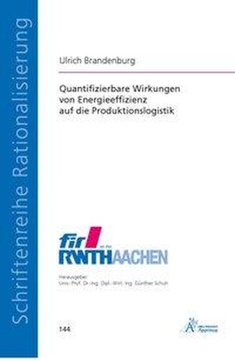 Quantifizierbare Wirkungen von Energieeffizienz auf die Produktionslogistik