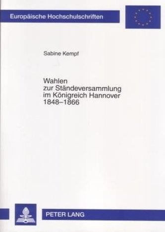 Wahlen zur Ständeversammlung im Königreich Hannover 1848-1866