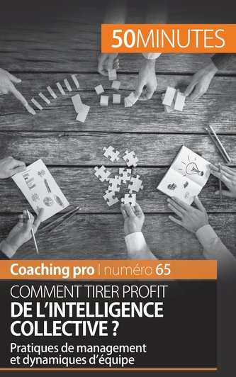 Tirer profit de l'intelligence collective