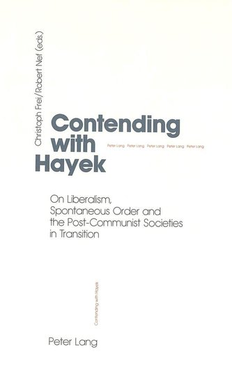 Contending with Hayek Contending with Hayek