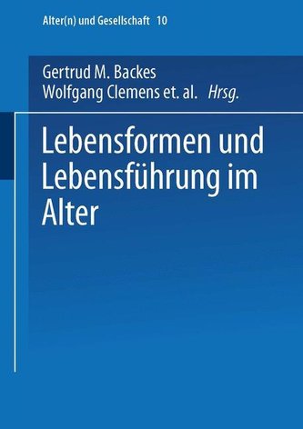 Lebensformen und Lebensführung im Alter