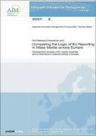 Comparing the Logic of EU Reporting in Mass Media across Europe