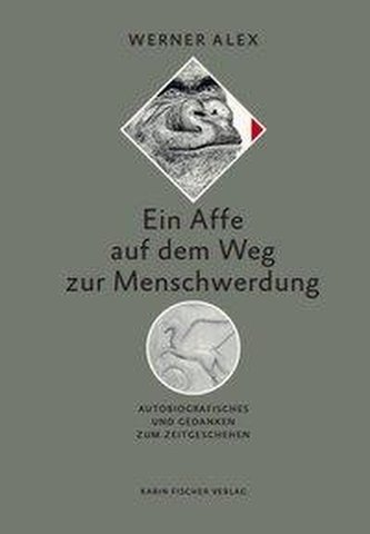 Ein Affe auf dem Weg zur Menschwerdung