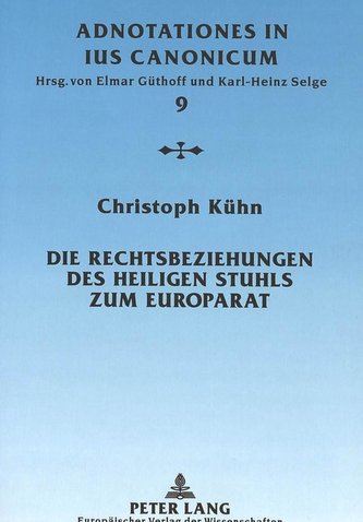 Die Rechtsbeziehungen des Heiligen Stuhls zum Europarat