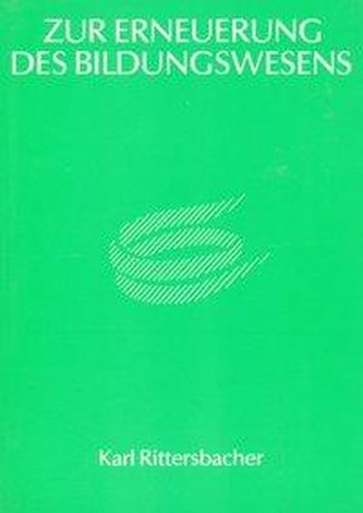 Zur Erneuerung des Bildungswesens
