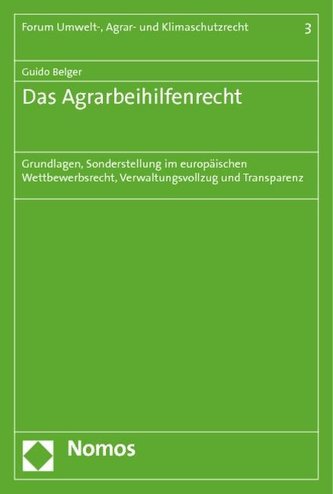 Das Agrarbeihilfenrecht