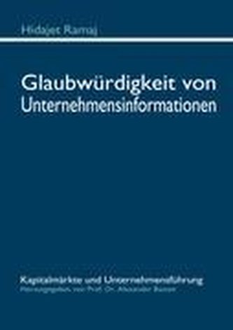 Glaubwürdigkeit von Unternehmensinformationen Glaubwürdigkeit von Unternehmensinformationen