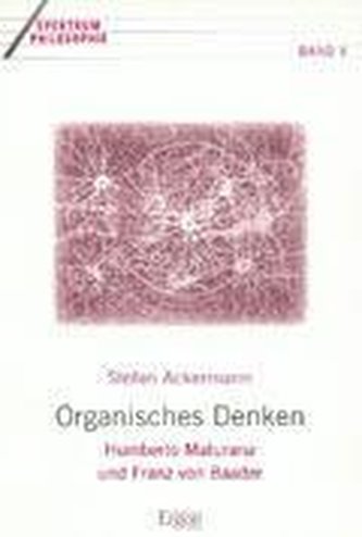 Konzeptionen organischer Philosophie
