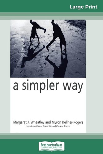 A Simpler Way (16pt Large Print Edition) A Simpler Way (16pt Large Print Edition)