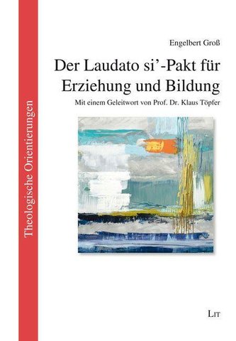 Der Laudato si'-Pakt für Erziehung und Bildung