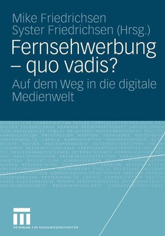 Fernsehwerbung - Quo vadis?