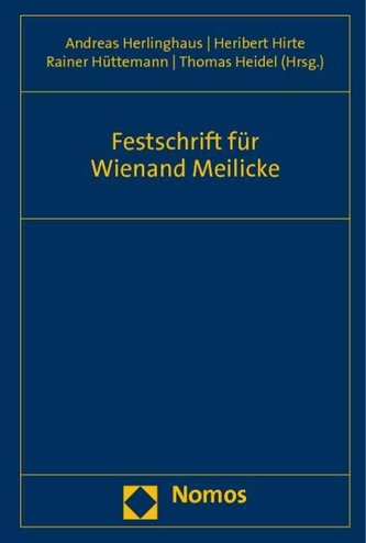 Festschrift für Wienand Meilicke