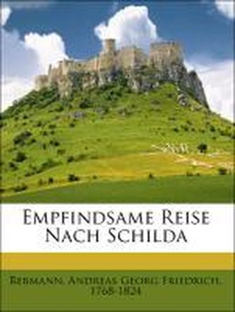 Empfindsame Reise Nach Schilda