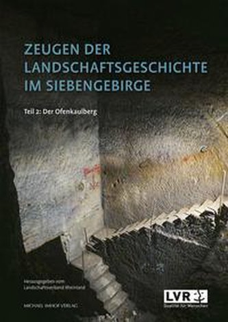 Zeugen der Landschaftsgeschichte im Siebengebirge