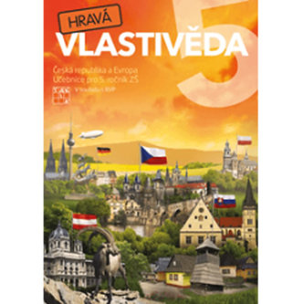 Hravá vlastivěda 5 Učebnice Česká republika a Evropa