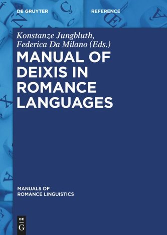 Manual of Deixis in Romance Languages