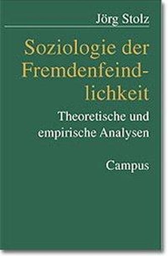 Soziologie der Fremdenfeindlichkeit