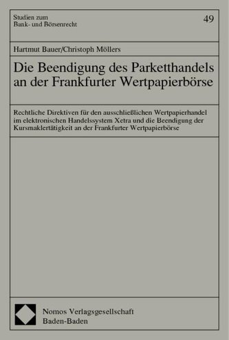 Die Beendigung des Parketthandels an der Frankfurter Wertpapierbörse