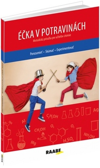 Éčka v potravinách (Rozumieť, skúmať, experimentovať)