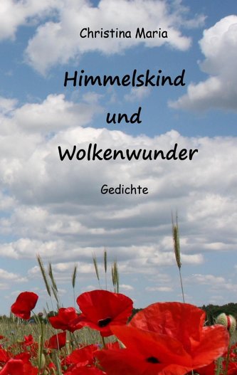Himmelskind und Wolkenwunder