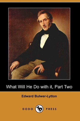 What Will He Do with It, Part Two (Dodo Press)