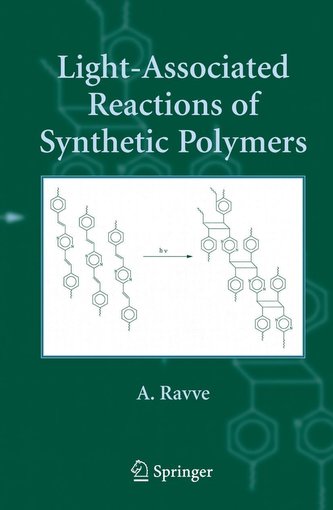 Light Associated Reactions of Synthetic Polymers