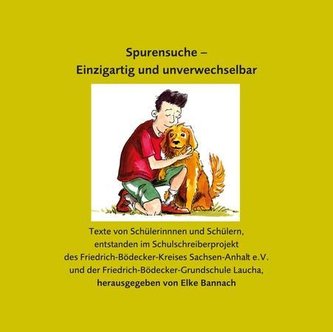 Spurensuche - Einzigartig und unverwechselbar