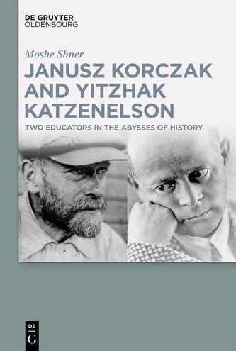 Janusz Korczak and Yitzhak Katzenelson Janusz Korczak and Yitzhak Katzenelson
