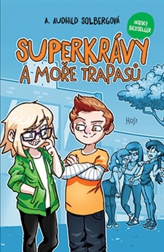 Superkrávy a moře trapasů