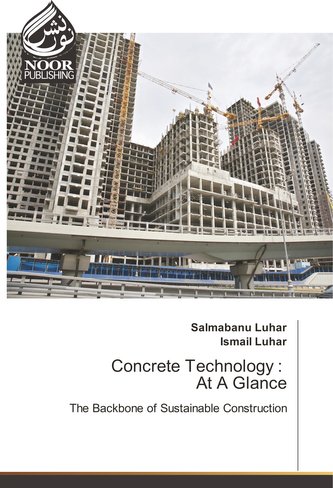 Concrete Technology: At A Glance