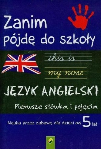 Zanim pójdę do szkoły - j. angielski