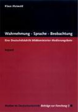 Wahrnehmung - Sprache - Beobachtung