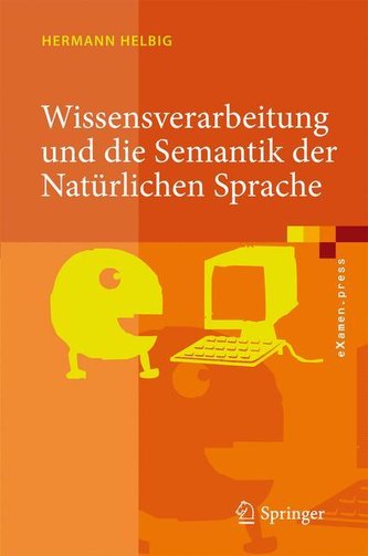 Wissensverarbeitung und die Semantik der Natürlichen Sprache