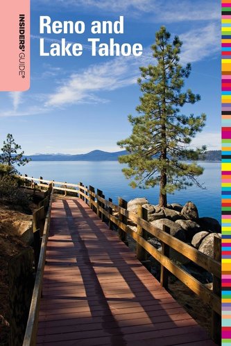 Insiders' Guide Reno & Lake Tahoe