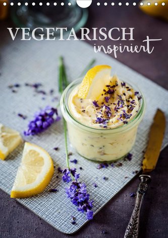 Vegetarisch inspiriert (Wandkalender 2021 DIN A4 hoch)