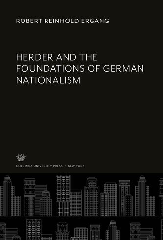 Herder and the Foundations of German Nationalism