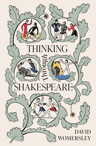Thinking Through Shakespeare