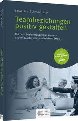 Teambeziehungen positiv gestalten