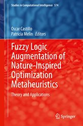 Fuzzy Logic Augmentation of Nature-Inspired Optimization Metaheuristics