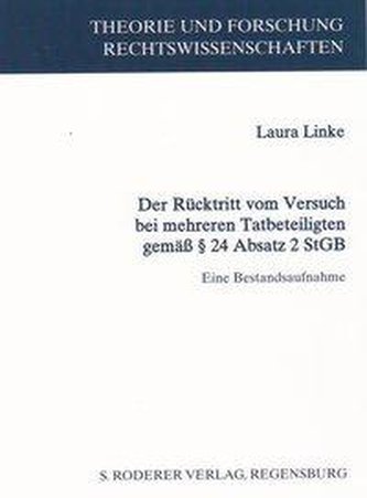 Linke, L: Rücktritt vom Versuch bei mehreren Tatbeteiligten