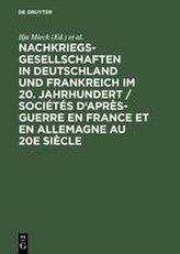 Nachkriegsgesellschaften in Deutschland und Frankreich im 20. Jahrhundert