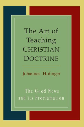 The Art Of Teaching Christian Doctrine