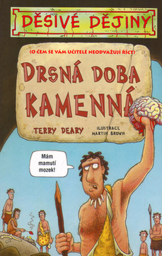 Drsná doba kamenná