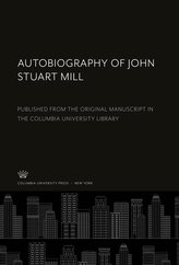 Autobiography of John Stuart Mill