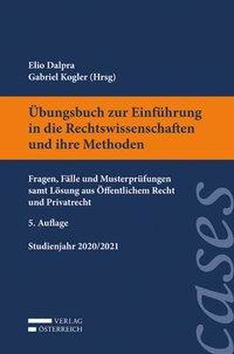 Übungsbuch zur Einführung in die Rechtswissenschaften und ihre Methoden